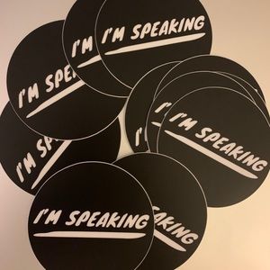 Stickers: “I’m Speaking”